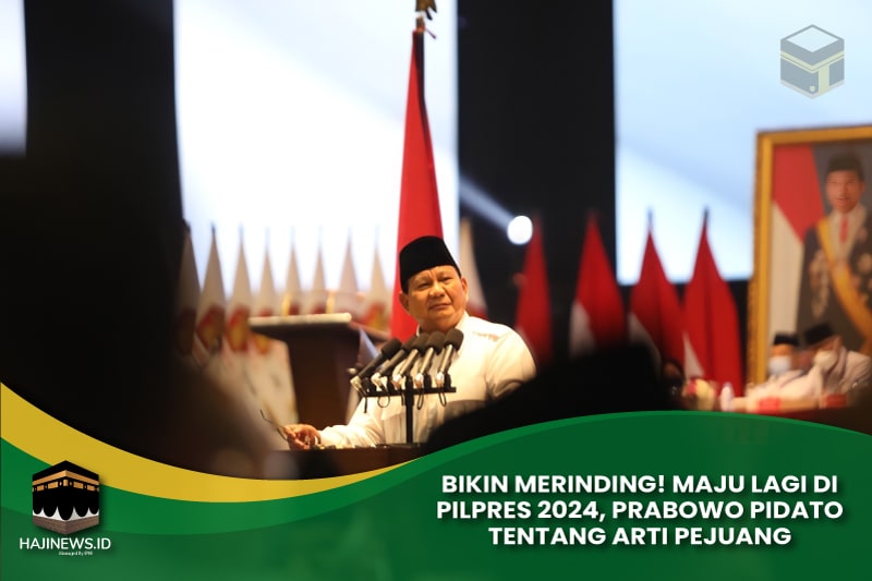 Prabowo Pidato tentang Arti Pejuang