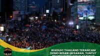 Thailand Terancam Demo Besar-Besaran