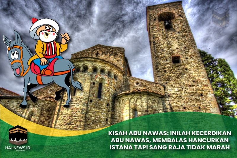Abu Nawas Membalas Hancurkan Istana
