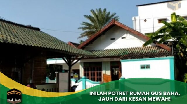 Potret Rumah Gus Baha