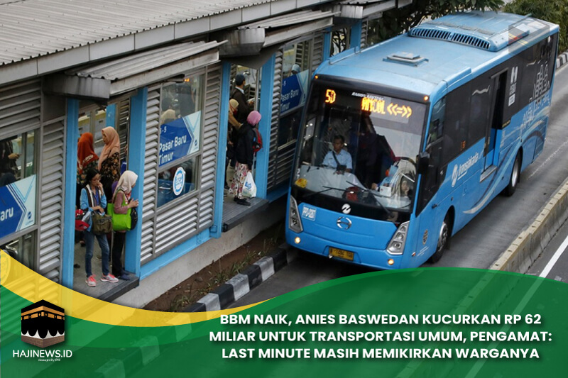 Anies Kucurkan Rp 62 Miliar Untuk Transportasi Umum