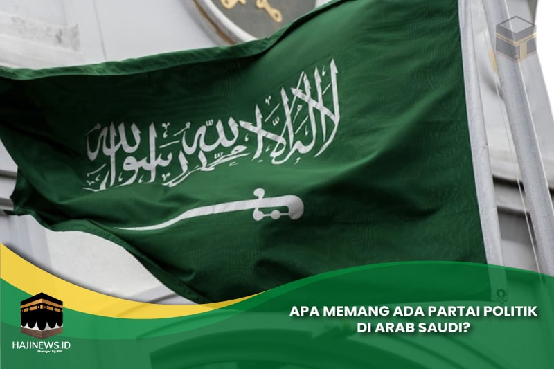 Ada Partai Politik di Arab Saudi?