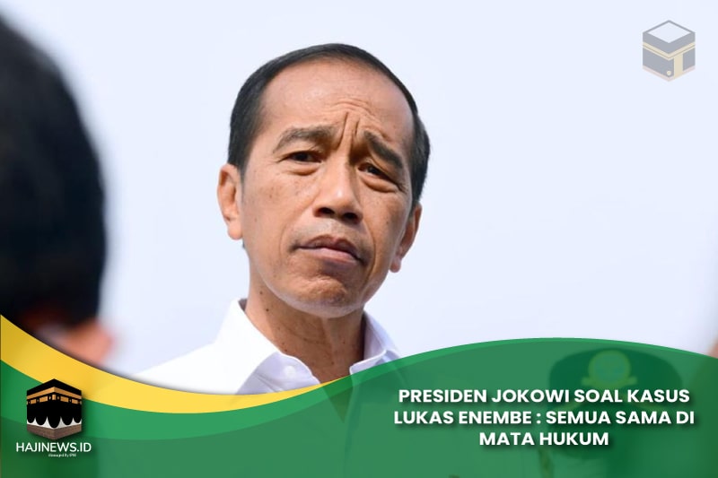 Presiden Jokowi Soal Kasus Lukas Enembe