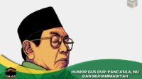 Humor Gus Dur: Pancasila dan NU serta Muhammadiyah