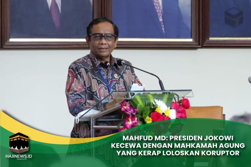 Presiden Jokowi Kecewa dengan Mahkamah Agung