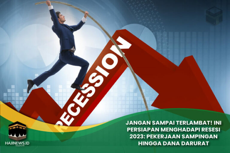 Persiapan Menghadapi Resesi 2023