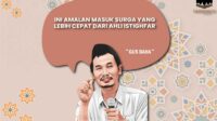 Amalan Masuk Surga Yang Lebih Cepat