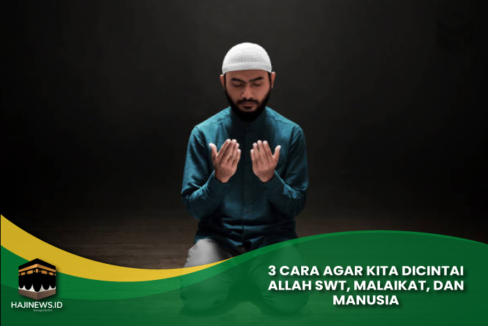 Agar Kita Dicintai Allah