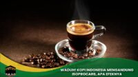 Kopi Indonesia Mengandung Isoprocarb