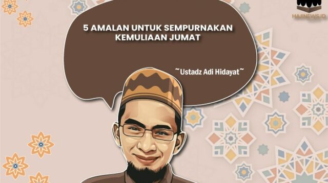 Amalan untuk Sempurnakan Kemuliaan Jumat