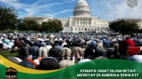 Umat Islam Betah Menetap di Amerika Serikat