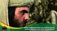 Kisah Umar bin Khattab Masuk Islam