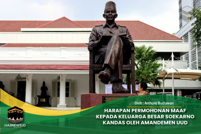 Harapan Permohonan Maaf Kepada Keluarga Besar Soekarno