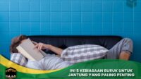 Kebiasaan Buruk untuk Jantung