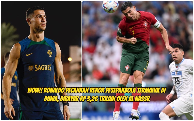 Ronaldo Pesepakbola Termahal di Dunia