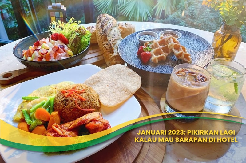 Pikirkan lagi Kalau Mau Sarapan di Hotel