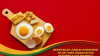 Konsumsi Telur yang Aman untuk Penderita Kolesterol