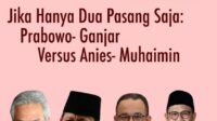 Prabowo - Ganjar Versus Anies - Muhaimin