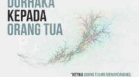 Durhaka Kepada Orang Tuanya Tidak Akan Masuk Surga